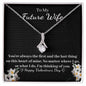 To My Future Wife Necklace Gift For Engaged future wife gift Wife-To-Be Gift Future Wife Gift To My Future Wife Necklace For Wife Wife