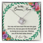 Love Knot Necklace ,To My Bonus Mom Mother's Day Gift, Bonus Mom Gift, Bonus Mom Necklace, Stepmom Gift From Bride, Step Mom Gift, Stepmom Jewelry