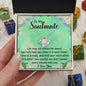 To My Soulmate Necklace Valentines Day Gift Valentines Necklace Soulmate Card gift for fiancé Wife Soulmate Gift Unique Gift For Him To My