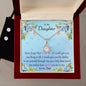 To my daughter - Never forget that I Love you. Dad's Gift to Daughter