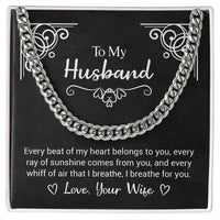 "Every beat of my heart belongs to you." Gift from Wife to Husband