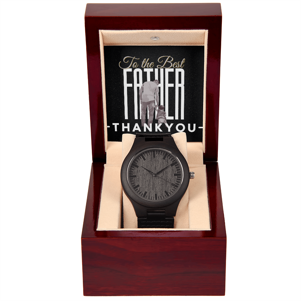 To The Best Father Wooden Watch. "Thank You" Media 1 of 4
