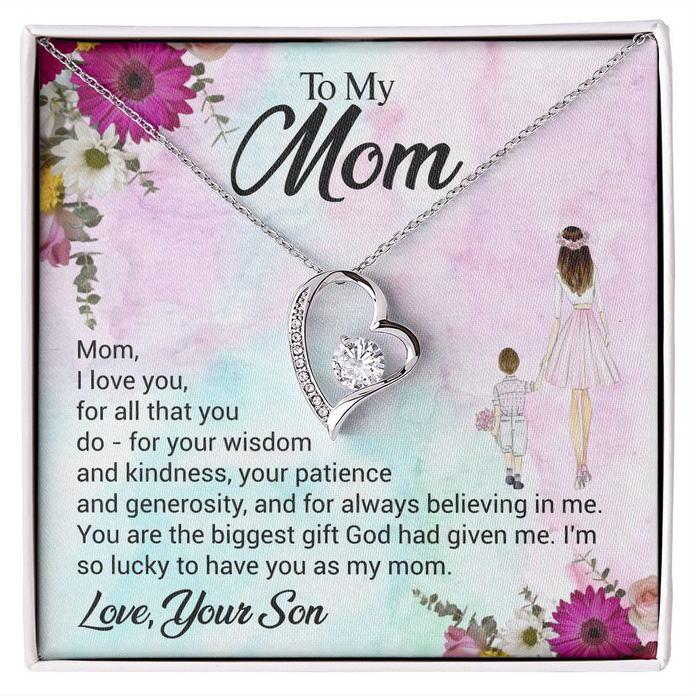 To my Mom - I am so Luck to have you as a Mom Mother's Day Gift